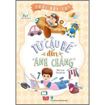 Sách Tuổi Dậy Thì Từ Cậu Bé Đến Anh Chàng