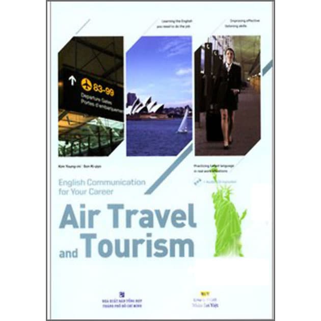 Sách English Communication For Your Career Air Travel And Tourism