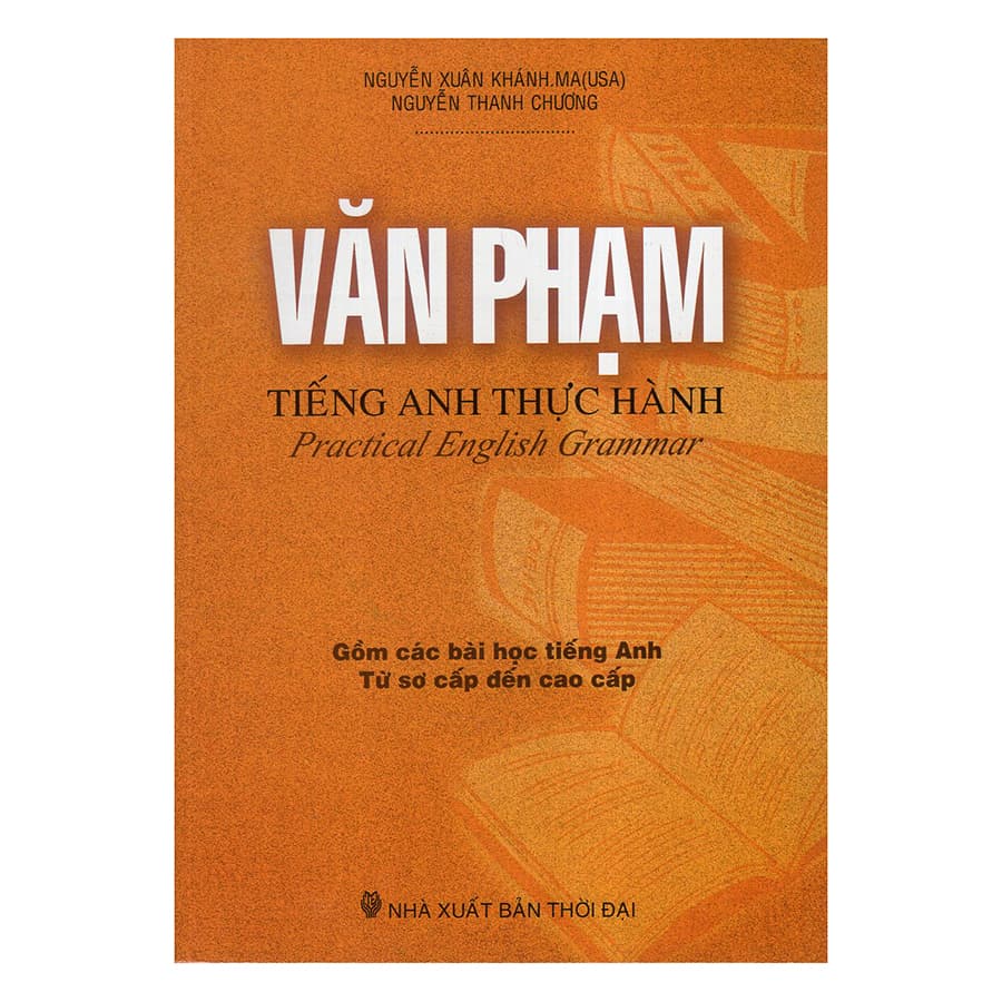 Sách Văn Phạm Tiếng Anh Thực Hành Practical English Grammar