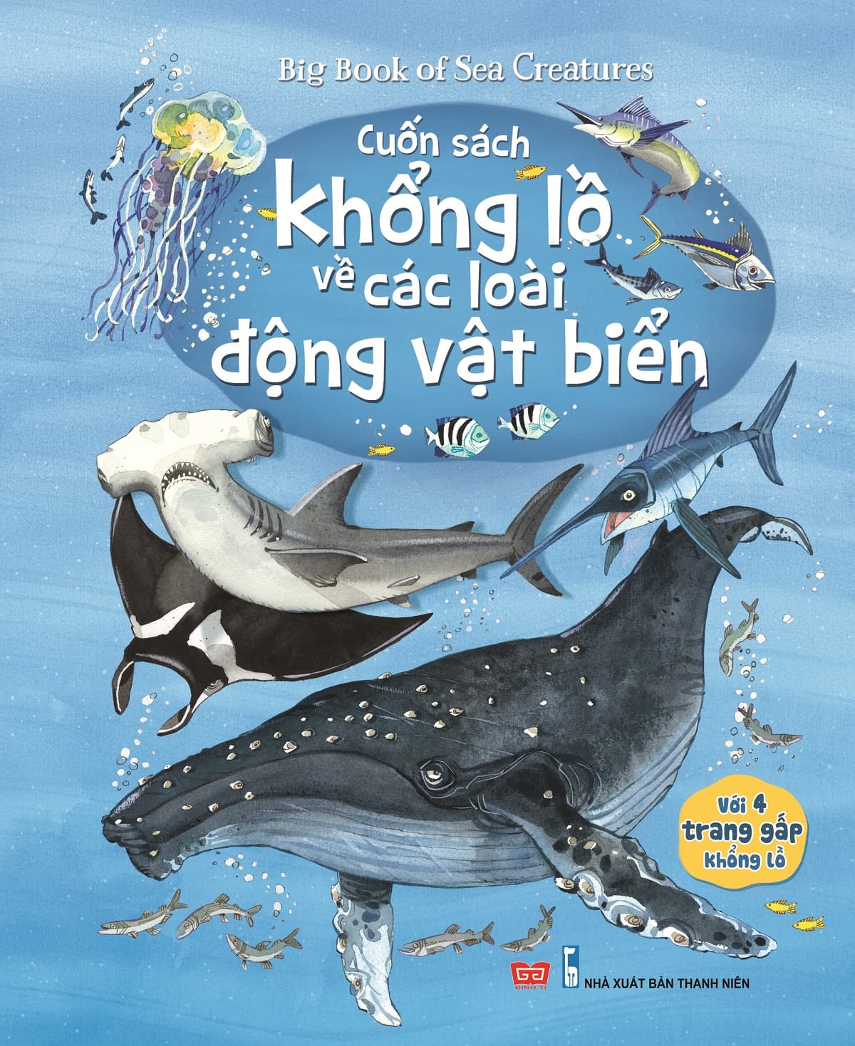 Big Book Of Sea Creatures Cuốn Sách Khổng Lồ Về Các Loài Động Vật Biển
