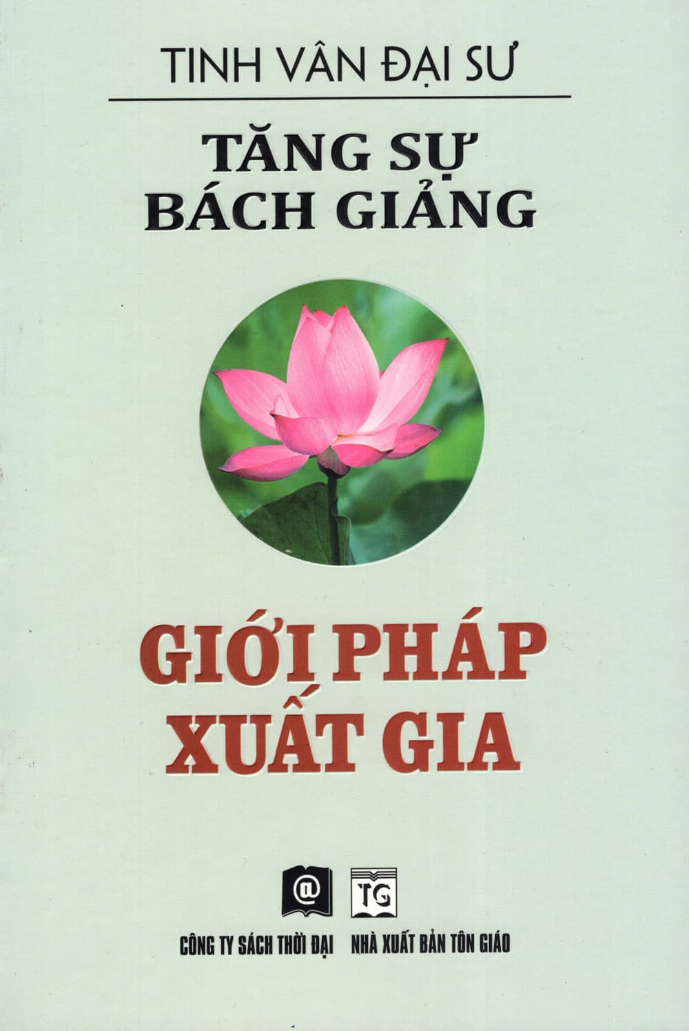 Sách Tăng Sự Bách Giảng Giới Pháp Xuất Gia