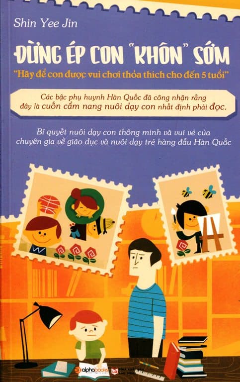 Sách Đừng Ép Con Khôn Sớm
