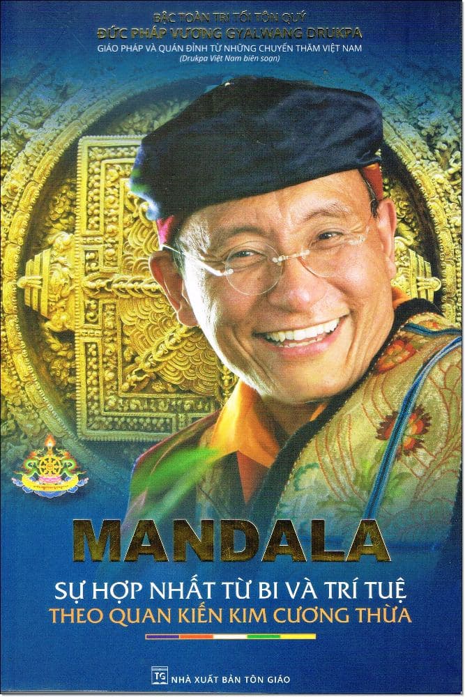 Sách Mandala Sự Hợp Nhất Từ Bi Và Trí Tuệ Theo Quan Kiến Kim Cương Thừa