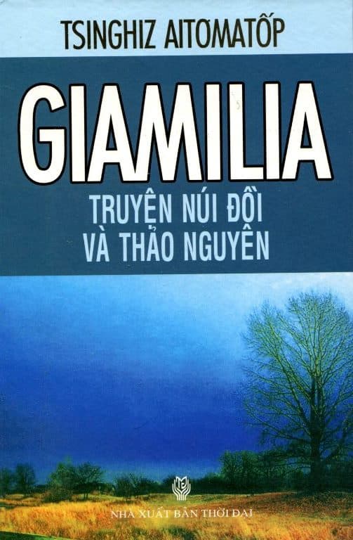 Giamilia Truyện Núi Đồi Và Thảo Nguyên
