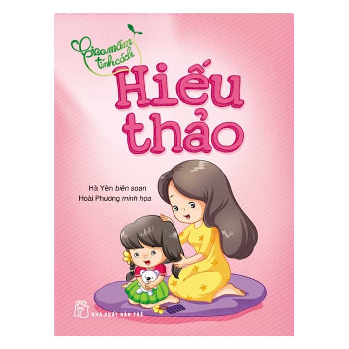 Sách Gieo Mầm Tính Cách Hiếu Thảo Tái Bản