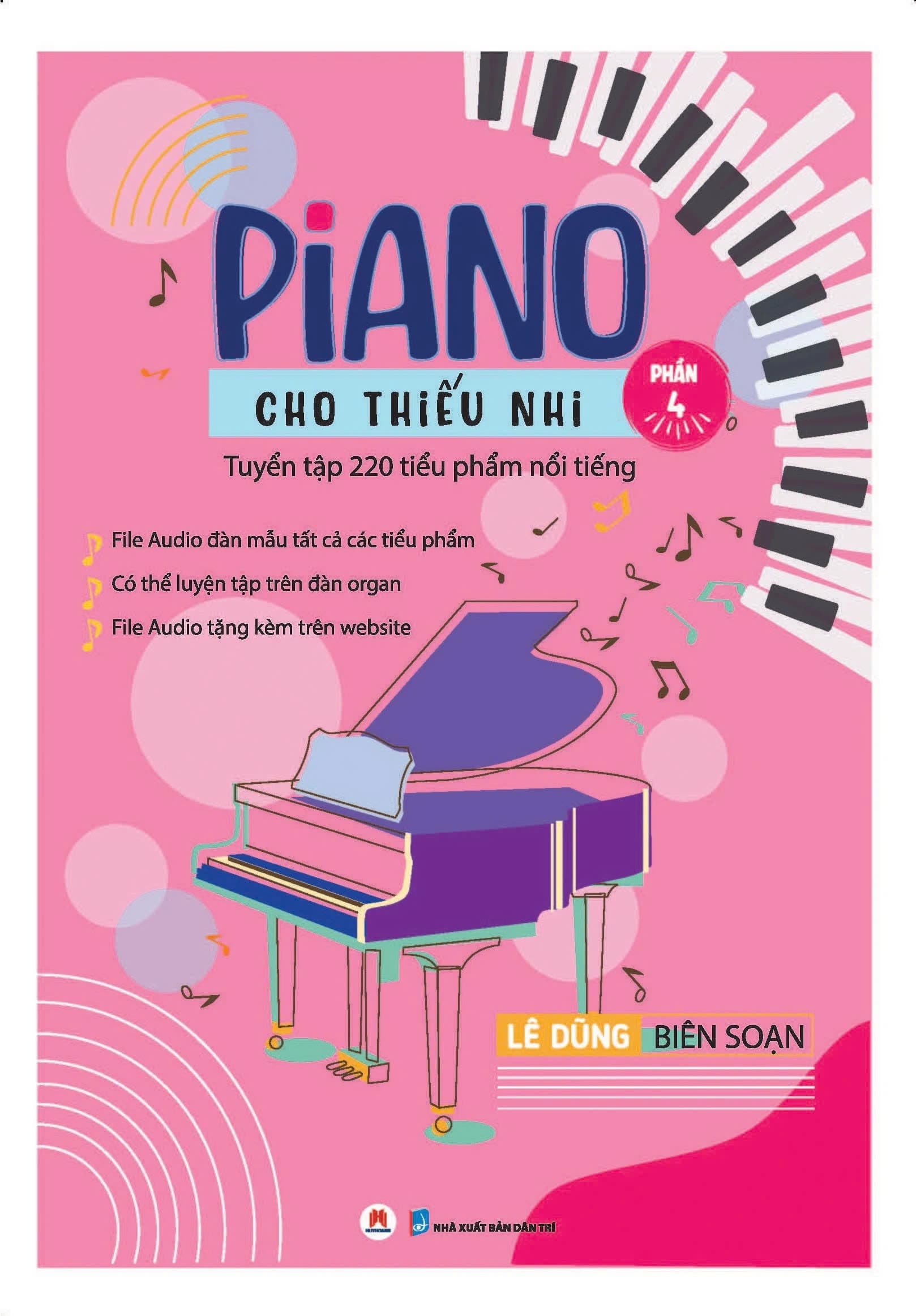 Sách Piano Cho Thiếu Nhi Tuyển Tập 220 Tiểu Phẩm Nổi Tiếng Phần 4