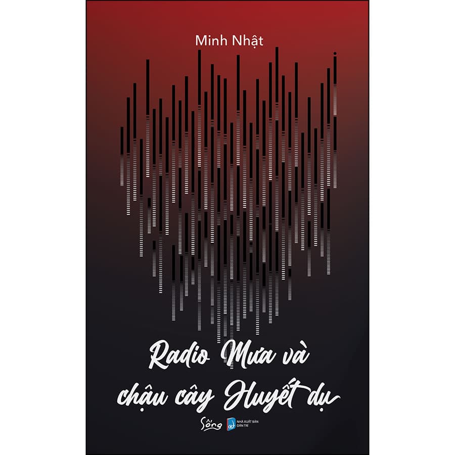 Sách Radio Mưa Và Chậu Cây Huyết Dụ