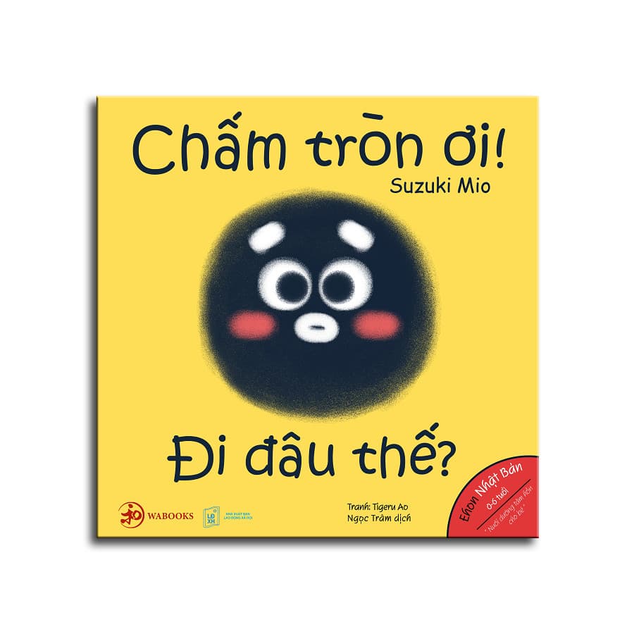 Sách Ehon Hình Khối Chấm Tròn Ơi Đi Đâu Thế