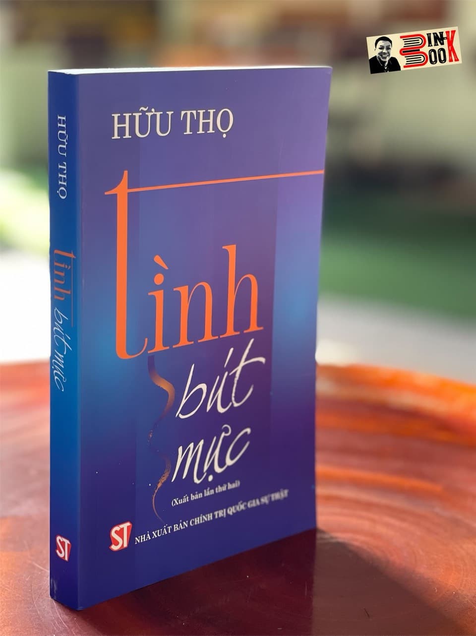 tuyển tập báo chí bút chiến HỮU THỌ TÌNH BÚT MỰC NXB CTQG Sự Thật
