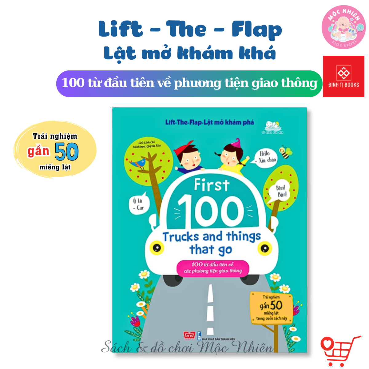 Sách Tương Tác Lật Mở Khám Phá Khổ lớn Lift The Flap Cho bé từ 0 6 Tuổi Đinh Tị First 100 Trucks Phương tiện giao thông