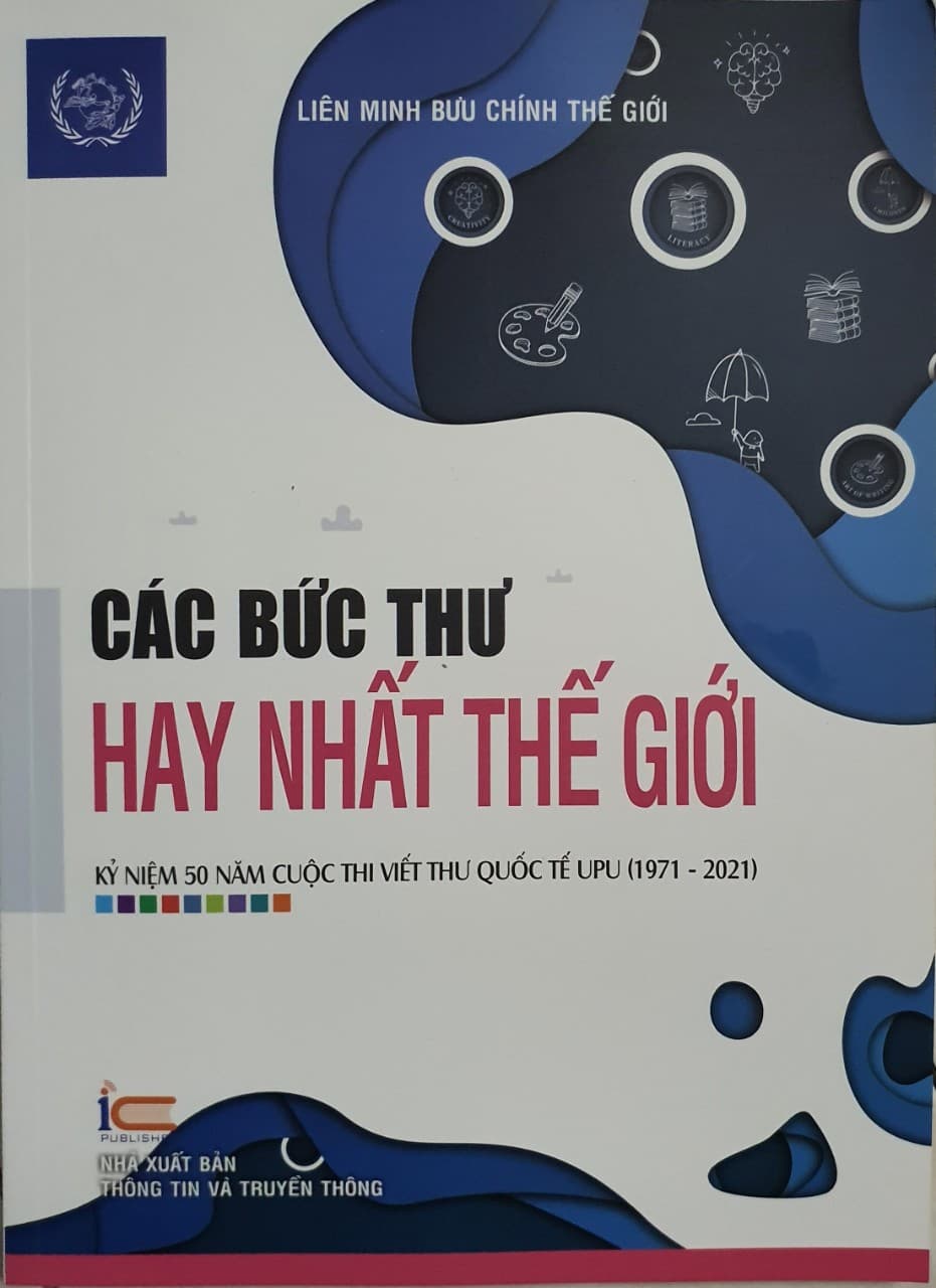Các Bức Thư Hay Nhất Thế Giới Kỉ niệm 50 năm cuộc thi viết thư Quốc tế UPU 1971 2021