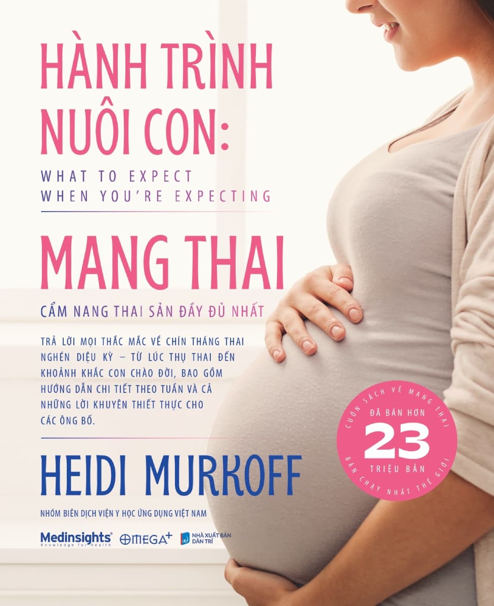 Hành Trình Nuôi Con Mang Thai Cẩm Nang Thai Sản Đầy Đủ Nhất
