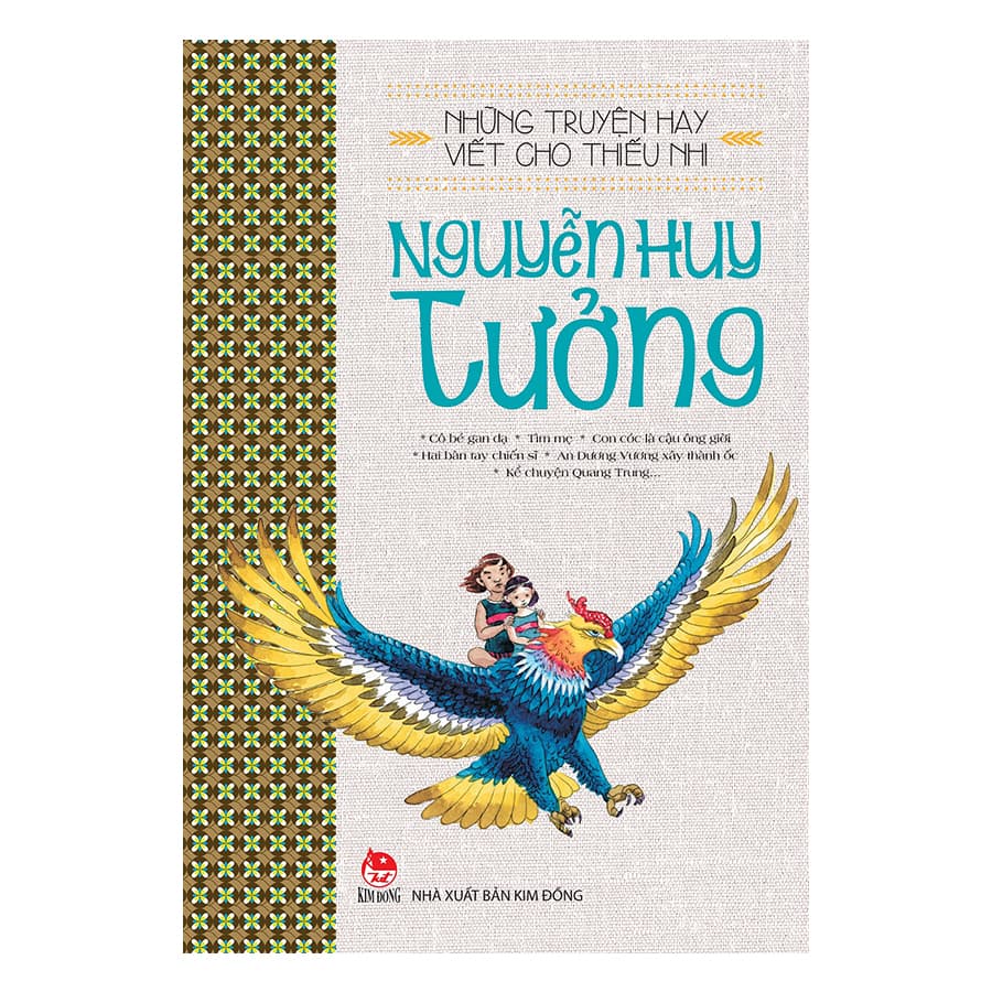 Những Truyện Hay Viết Cho Thiếu Nhi Nguyễn Huy Tưởng Tái Bản 2019