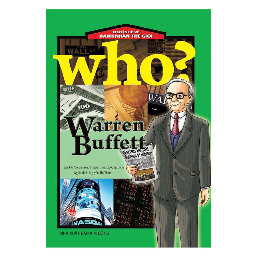 Sách Who Chuyện Kể Về Danh Nhân Thế Giới Warren Buffett Tái Bản 2019