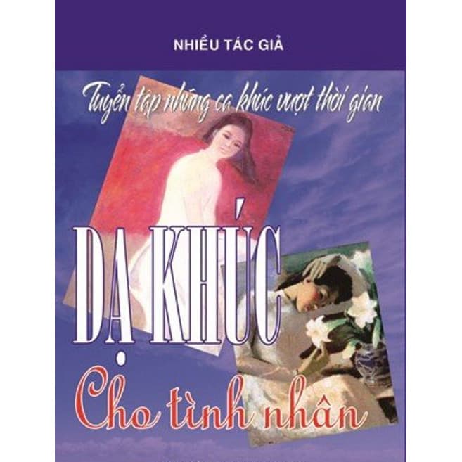 Tuyển Tập Những Ca Khúc Vượt Thời Gian Dạ Khúc Cho Tình Nhân