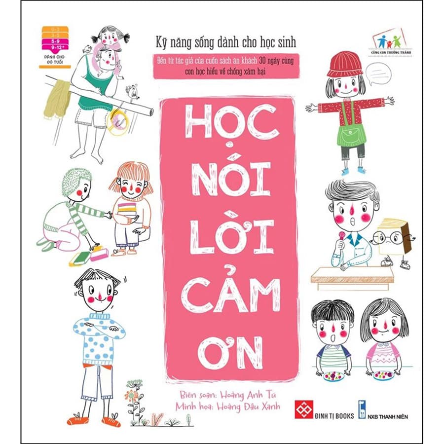Sách Kỹ Năng Sống Dành Cho Học Sinh Học Nói Lời Cảm Ơn Tái Bản