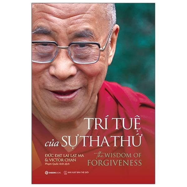 Trí Tuệ Của Sự Tha Thứ The Wisdom Of Forgiveness