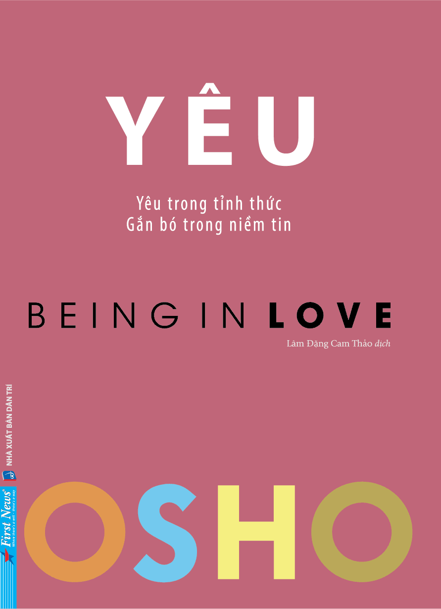 Sách OSHO Yêu Being In Love Yêu Trong Tỉnh Thức