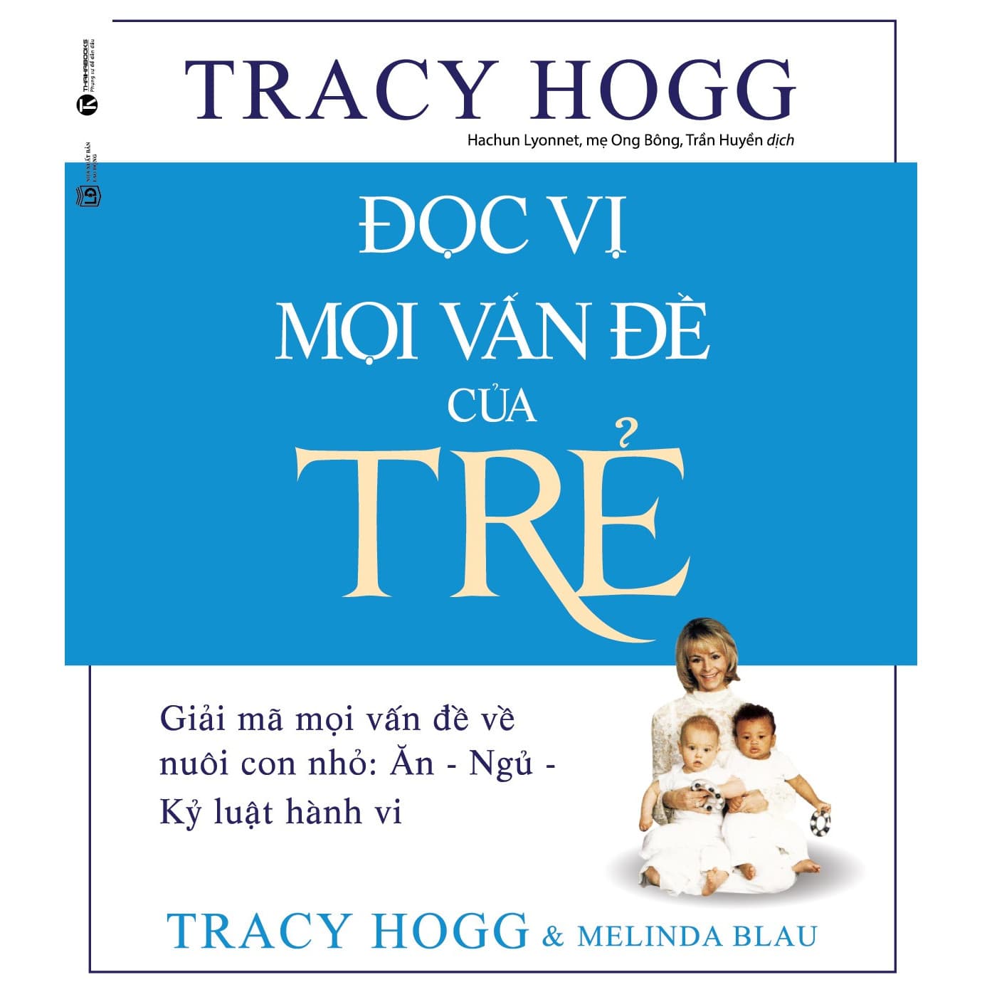 Đọc vị mọi vấn đề của trẻ Tái bản 2021