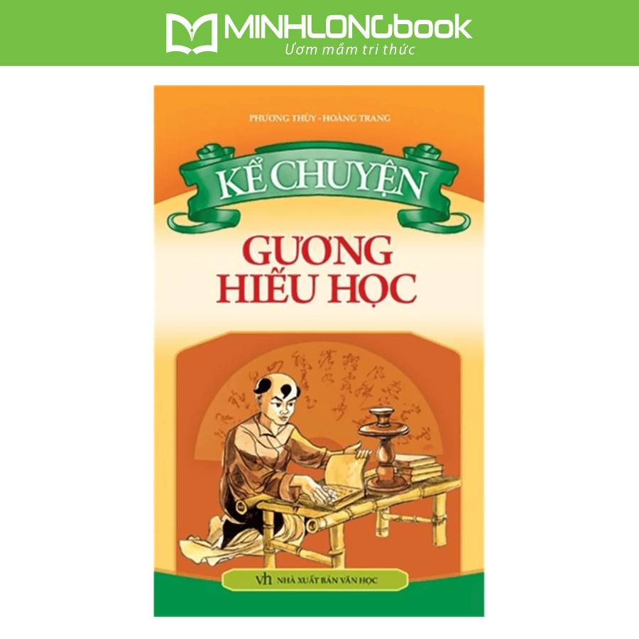 Sách Kể Chuyện Gương Hiếu Học