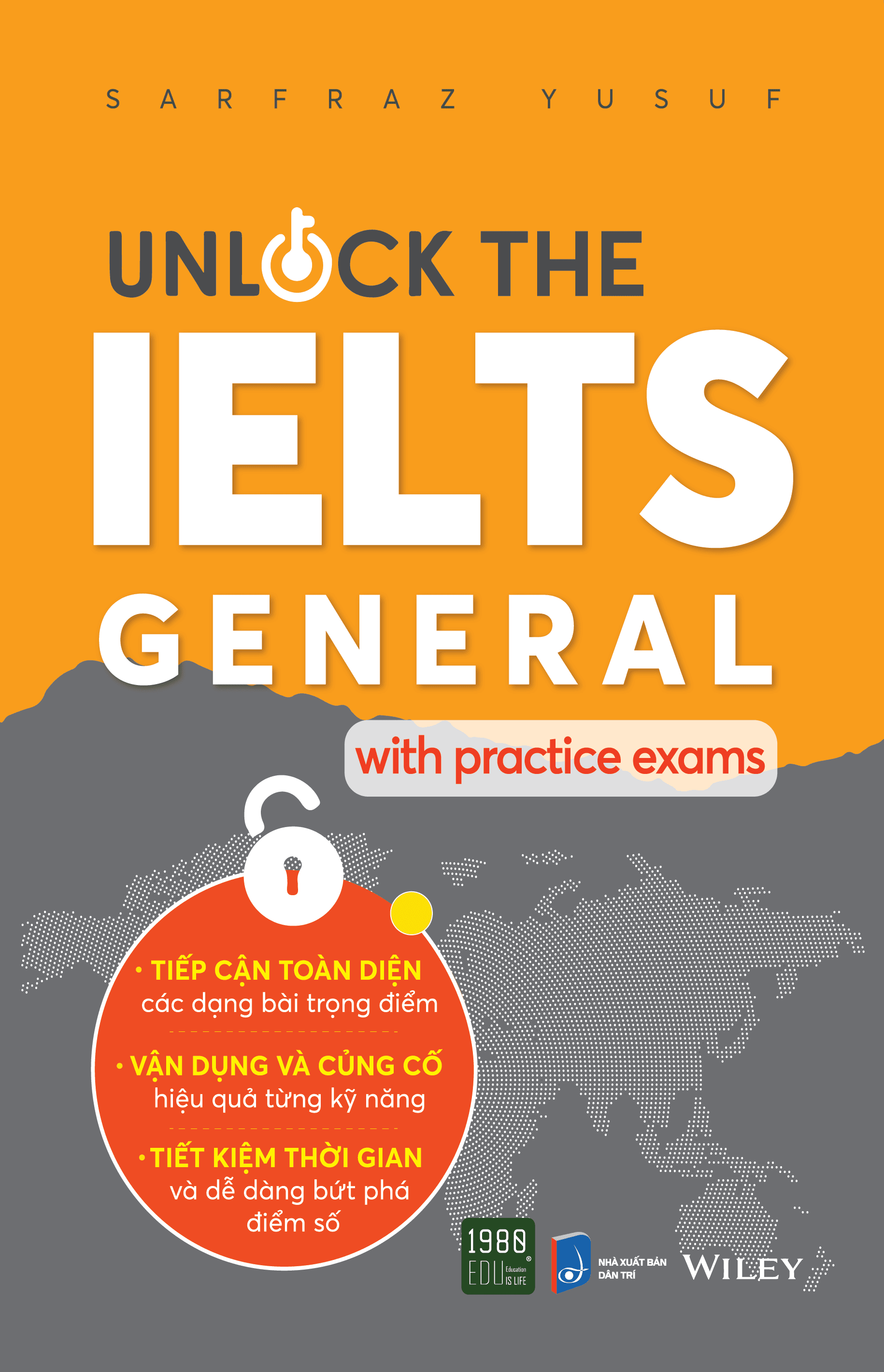 Unlock the IELTS General with practice exams Sarfraz Yusuf