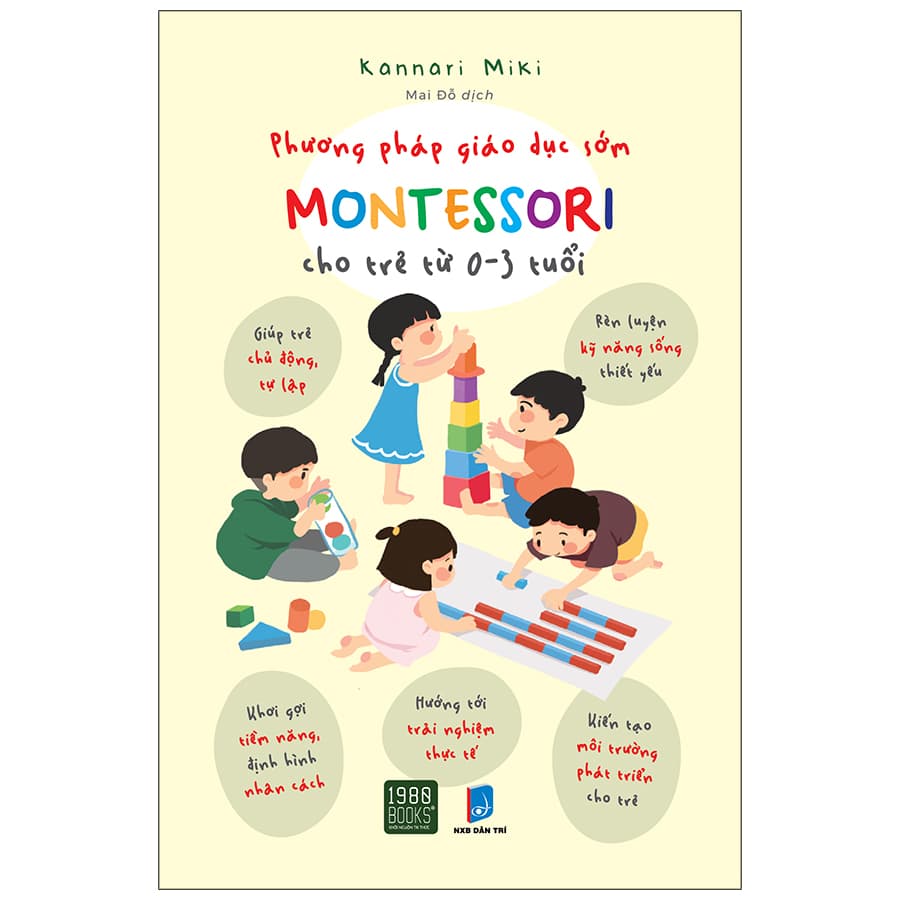 Sách Phương Pháp Giáo Dục Sớm Montessori Cho Trẻ Từ0 3 Tuổi