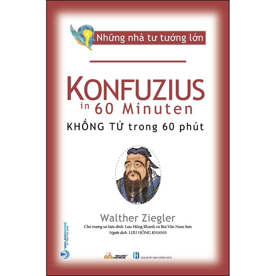 Sách Những Nhà Tư Tưởng Lớn Khổng Tử Trong 60 Phút