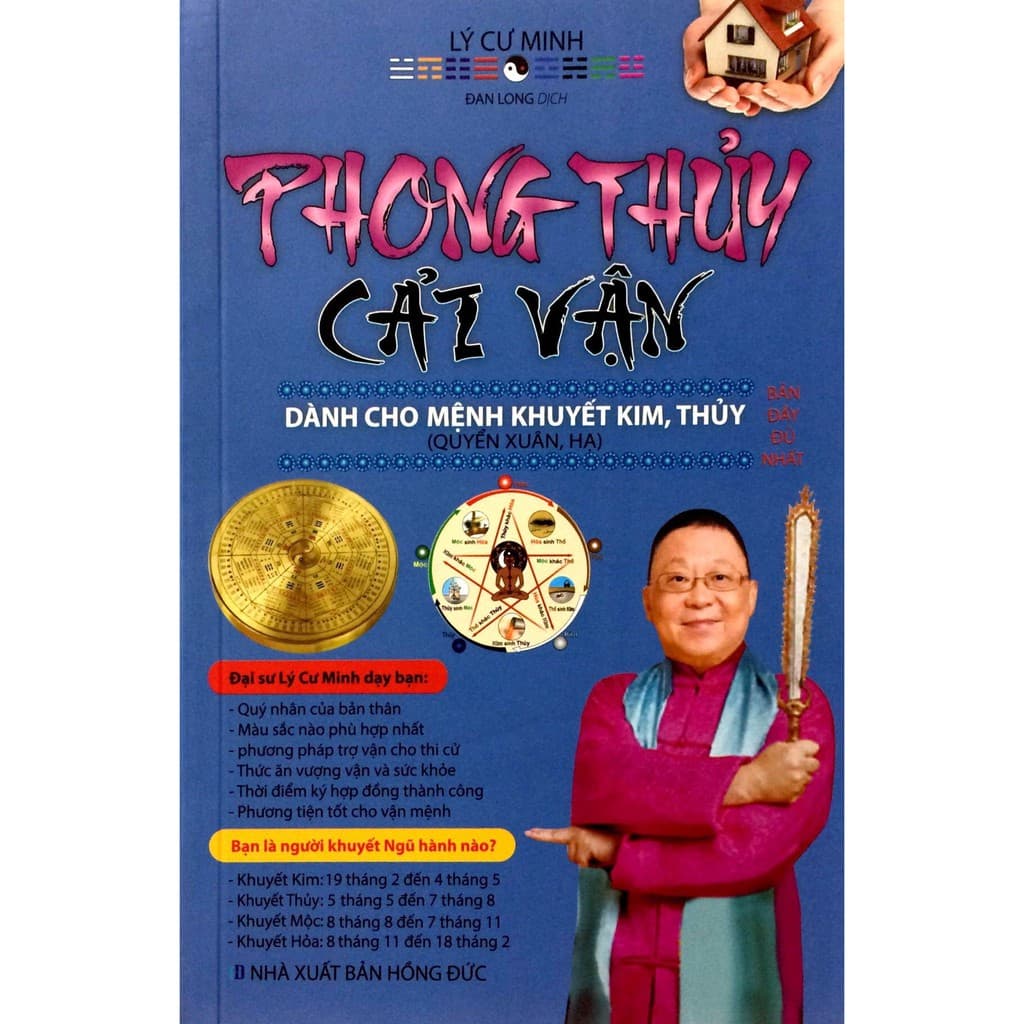 Phong Thủy Cải Vận Dành Cho Người Khuyết Kim Thủy Quyển Xuân Hạ Lý Cư Minh