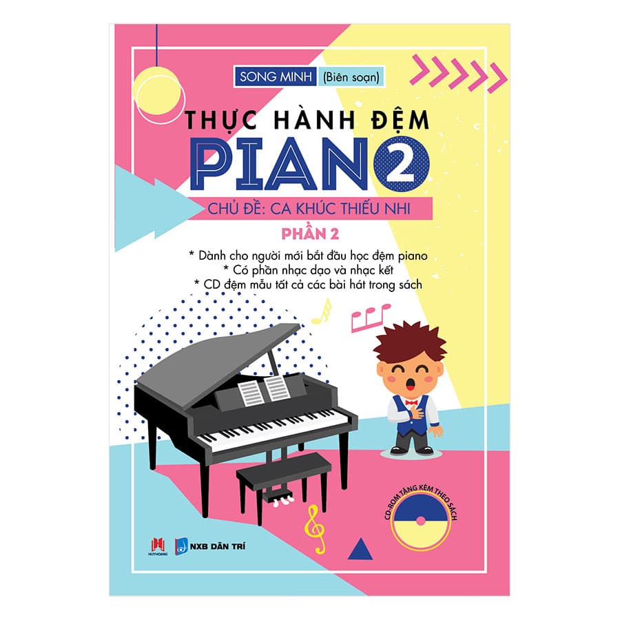 Sách Thực Hành Đệm Piano Chủ Đề Ca Khúc Thiếu Nhi Phần 2
