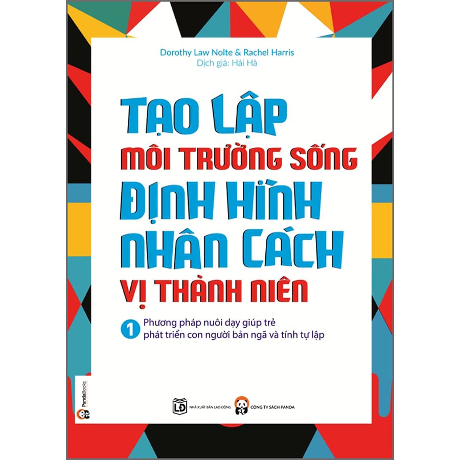 Sách Tạo Lập Môi Trường Sống Định Hình Nhân Cách Vị Thành Niên Tập 1