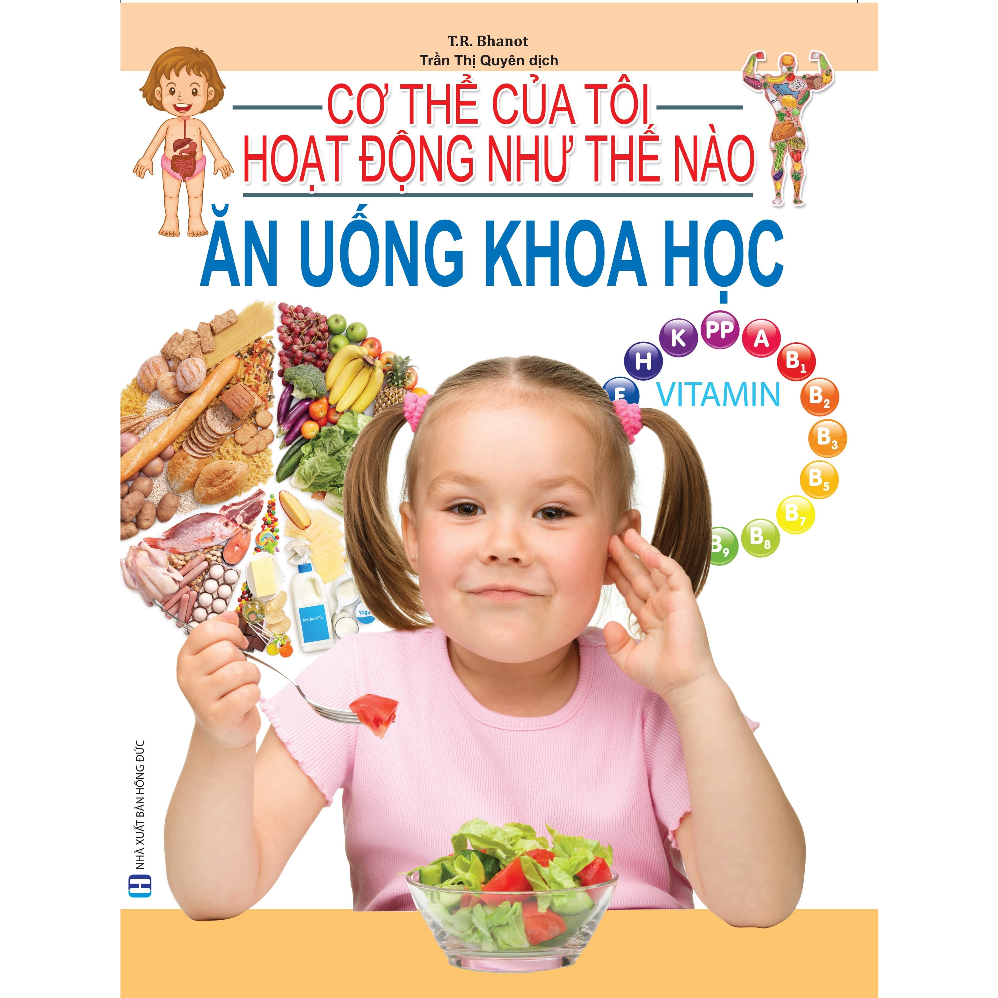 Cơ Thể Của Tôi Hoạt Động Như Thế Nào Ăn Uống Khoa Học