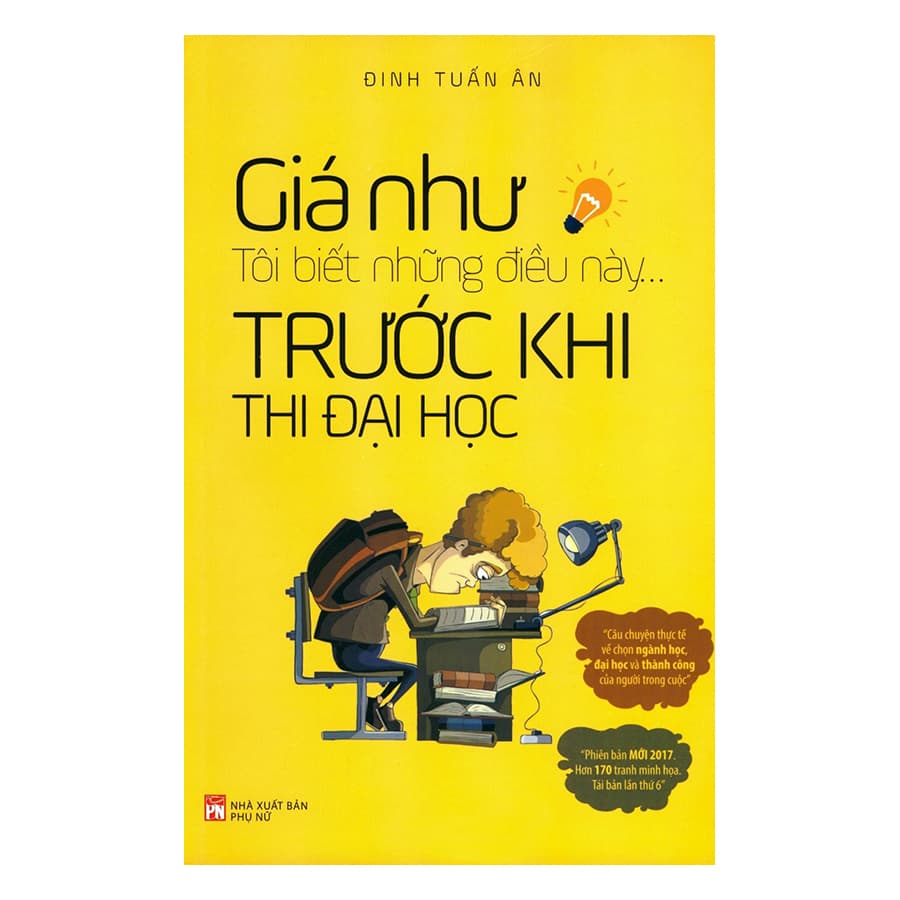Sách Giá Như Tôi Biết Những Điều Này... Trước Khi Thi Đại Học