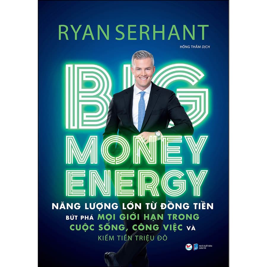 Sách Big Money Energy Năng Lượng Lớn Từ Đồng Tiền