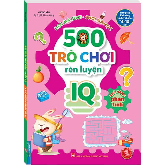 500 trò chơi rèn luyện IQ 4 10 tuổi Khả năng phân tích sách bản quyền 2022