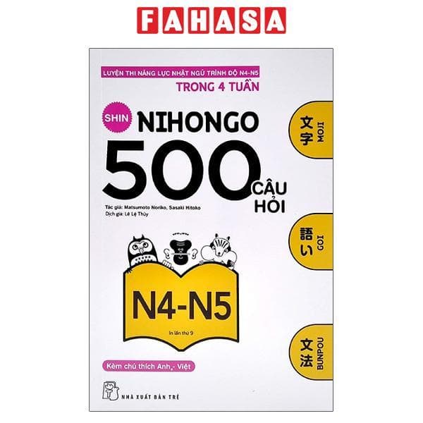 500 Câu Hỏi Luyện Thi Năng Lực Nhật Ngữ Trình Độ N4 N5 Tái Bản 2020