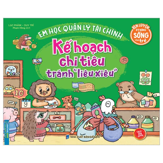Sách Rèn Luyện Kỹ Năng Sống Cho Trẻ Em Học Quản Lý Tài Chính Kế Hoạch Chi Tiêu Tránh