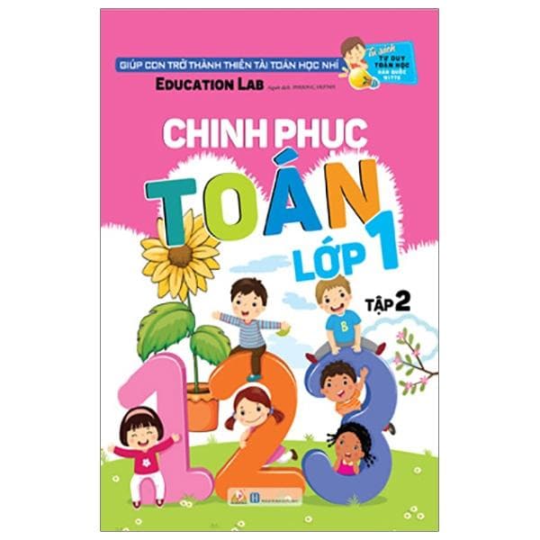 Tủ Sách Tư Duy Toán Học HQ Chinh Phục Toán Lớp 1 Tập 2