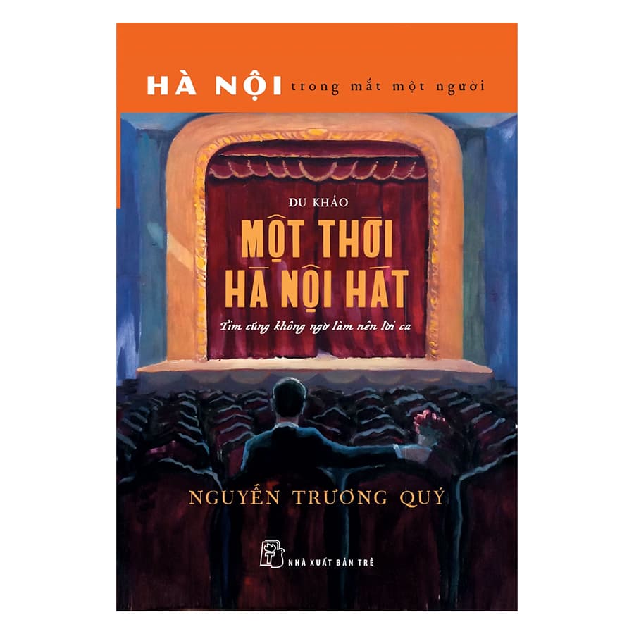 Sách Một Thời Hà Nội Hát Tim Cũng Không Ngờ Làm Nên Lời Ca