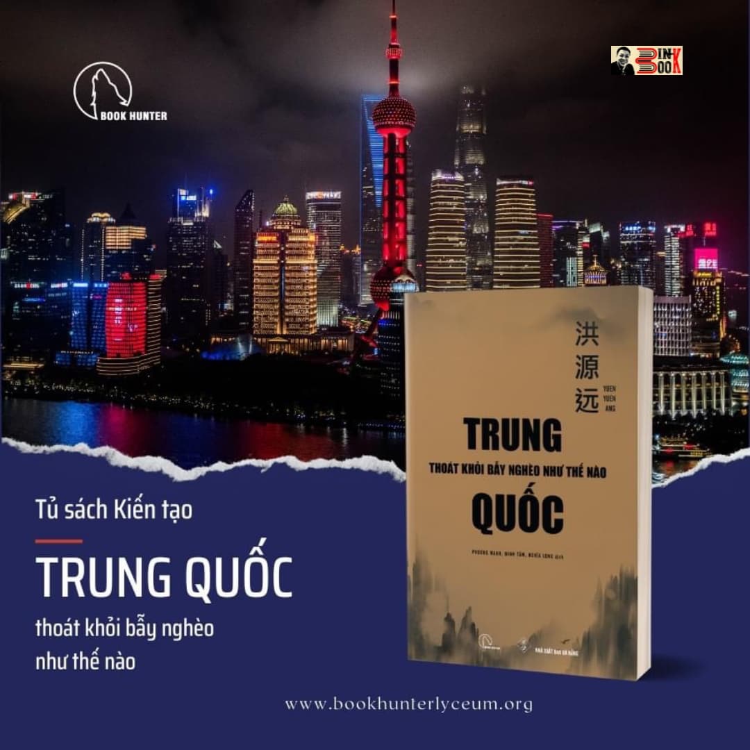 Tủ sách Kiến tạo Trung Quốc Thoát Khỏi Bẫy Nghèo Như Thế Nào Yuen Yuen Ang Phương Mạnh Minh Tâm Nghĩa Long dịch Lyceum NXB Đà Nẵng Bìa mềm
