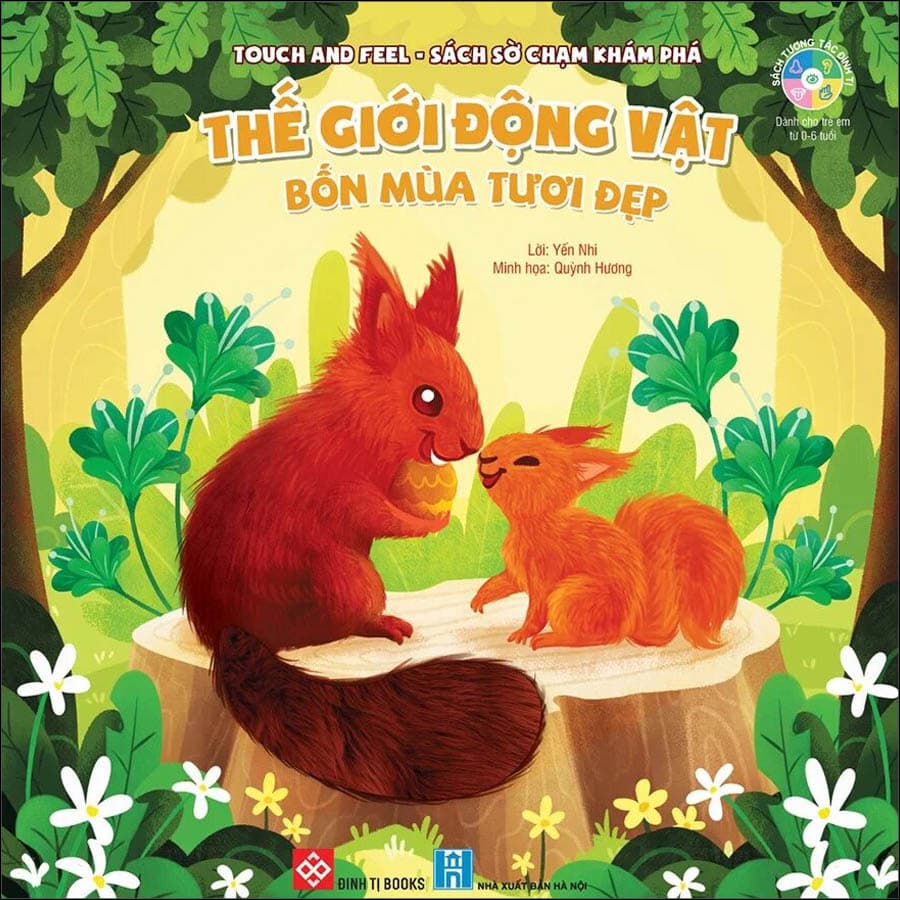 Touch And Feel Sách Sờ Chạm Khám Phá Thế Giới Động Vật Bốn Mùa Tươi Đẹp