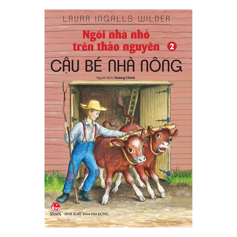 Sách Ngôi Nhà Nhỏ Trên Thảo Nguyên Tập 2 Cậu Bé Nhà Nông Tái Bản 2019