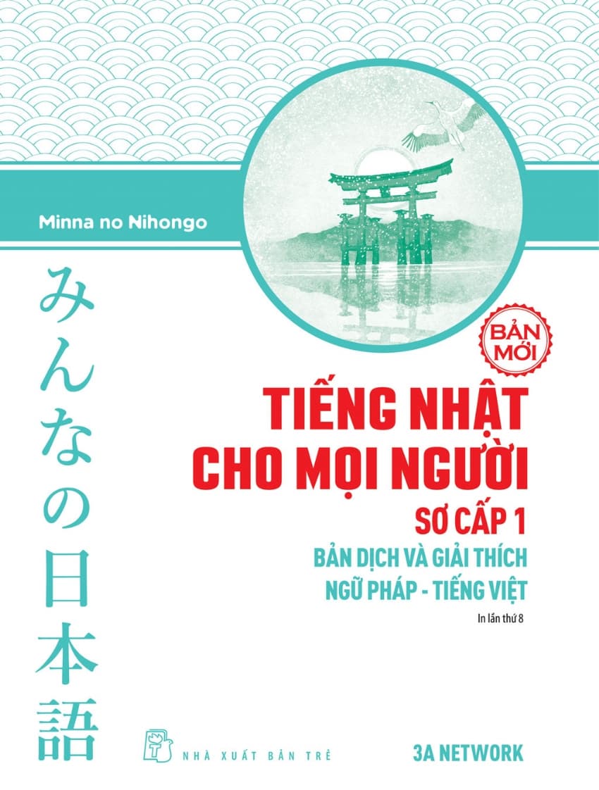 Sách Tiếng Nhật Cho Mọi Người Sơ Cấp 1 Bản Dịch Và Giải Thích Ngữ Pháp Tiếng Việt Bản Mới