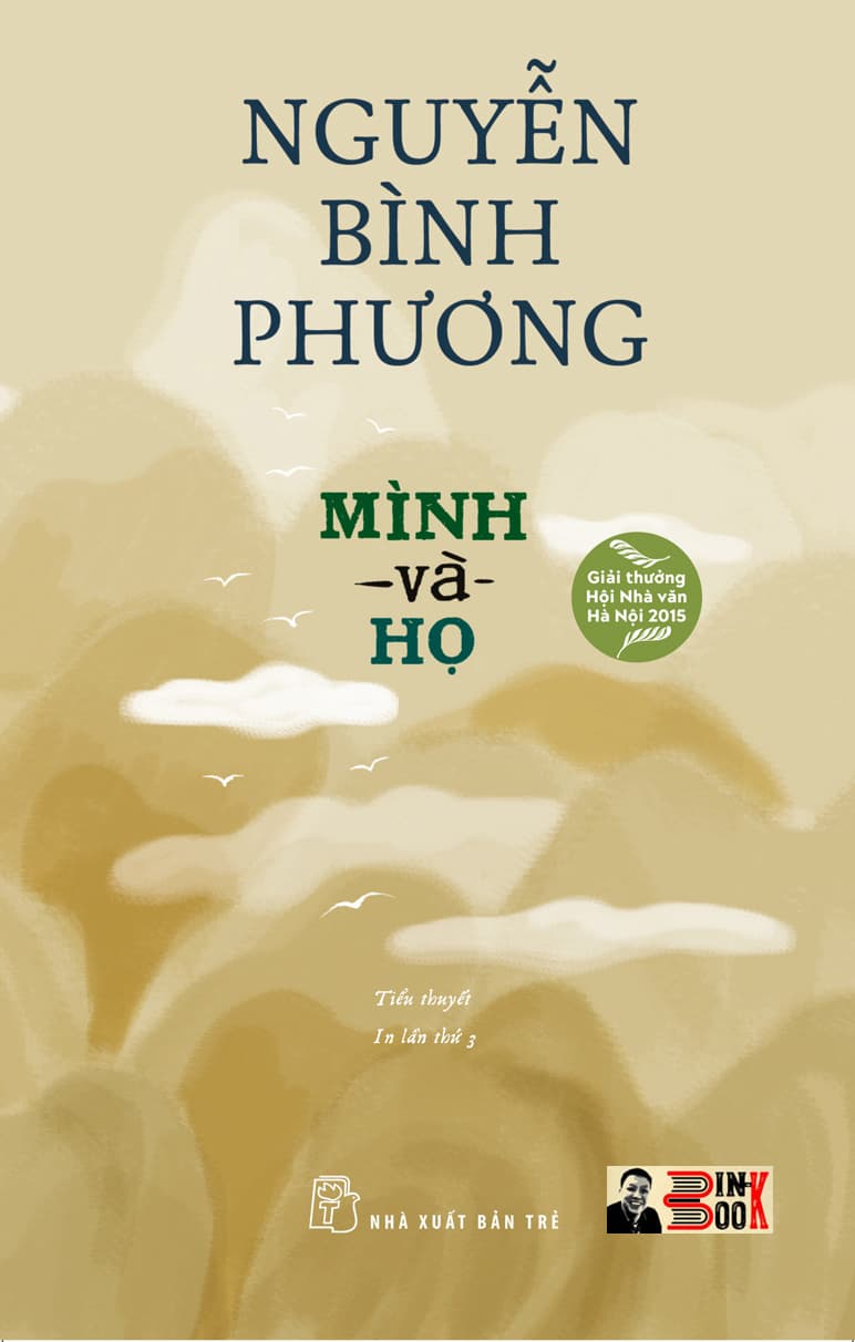 Giải thưởng Hội Nhà văn Hà Nội 2015 MÌNH VÀ HỌ Nguyễn Bình Phương NXB Trẻ bìa mềm