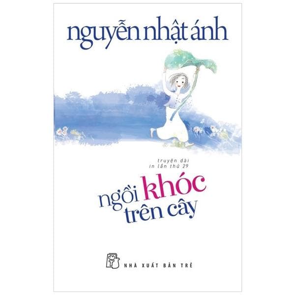 Ngồi Khóc Trên Cây Tái Bản 2022