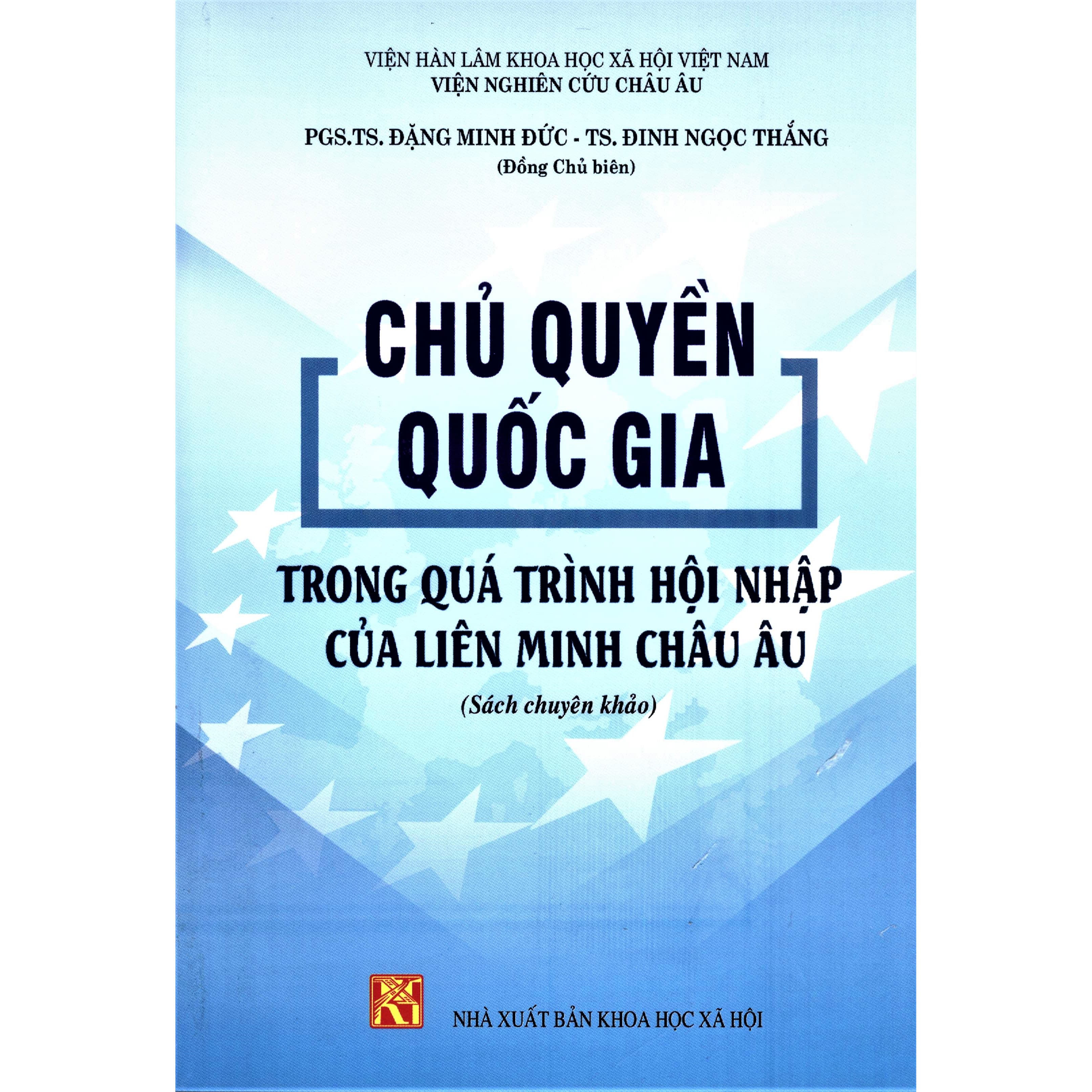 Chủ Quyền Quốc Gia Trong Quá Trình Hội Nhập Của Liên Minh Châu Âu Sách chuyên khảo