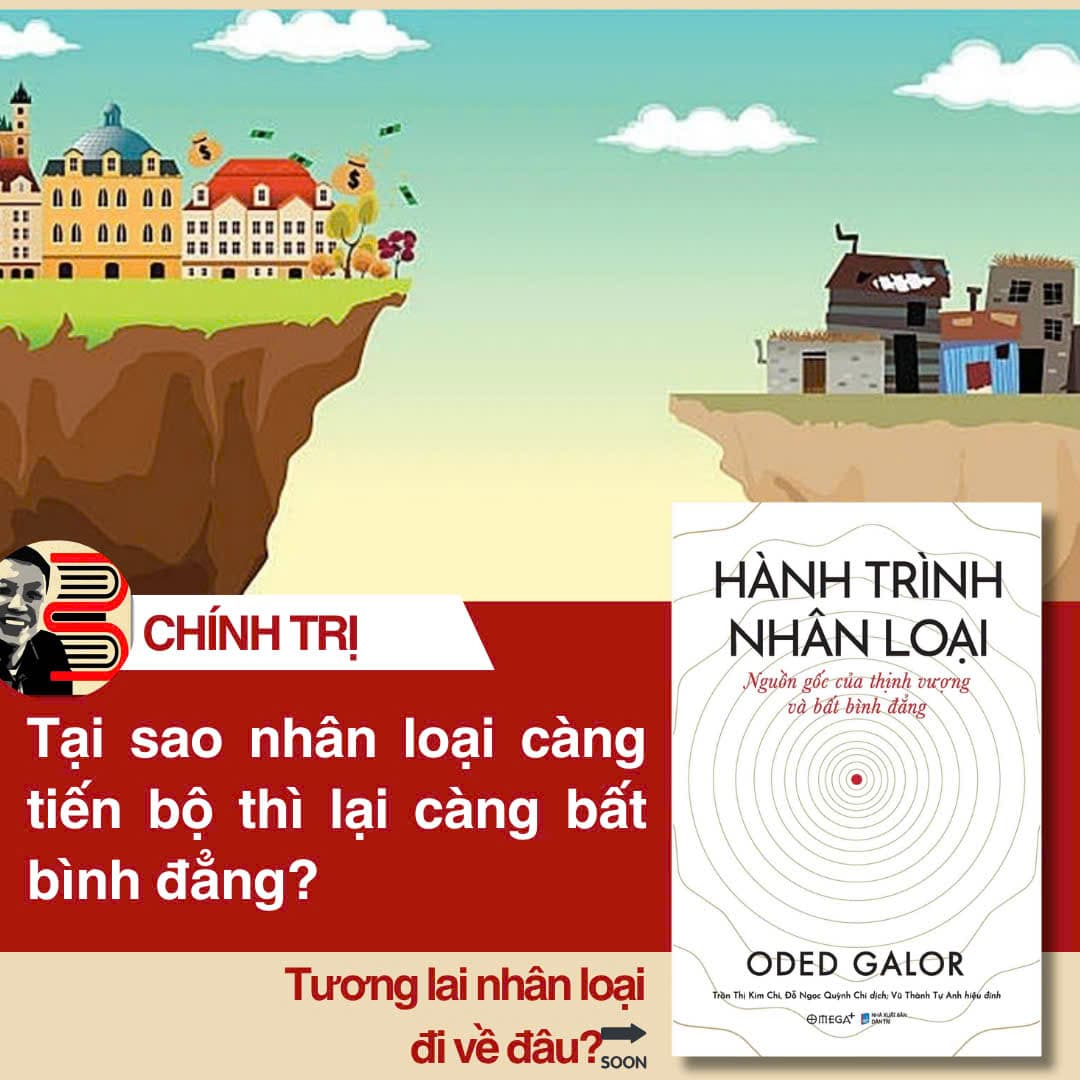 Bìa mềm Tác phẩm bán chạy nhất tại Israel HÀNH TRÌNH NHÂN LOẠI Oded Galor Trần Thị Kim Chi và Đỗ Ngọc Quỳnh Chi dịch Omegaplus