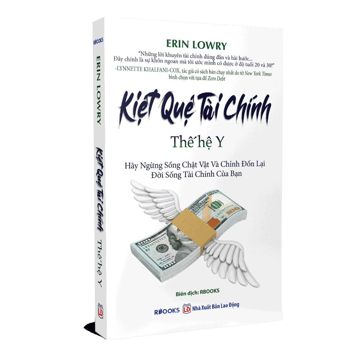 Sách Kiệt Quệ Tài Chính Thế Hệ Y Hãy Ngừng Sống Chật Vật Và Chỉnh Đốn Lại Đời Sống Tài Chính Của Bạn