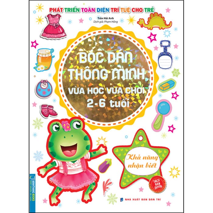 Sách Bóc Dán Thông Minh Vừa Học Vừa Chơi 2 6 Tuổi Khả Năng Nhận Biết