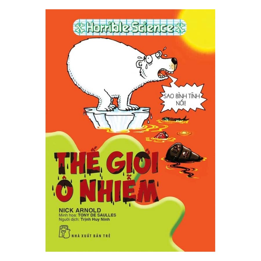 Sách Horrible Science Thế Giới Ô Nhiễm Tái Bản