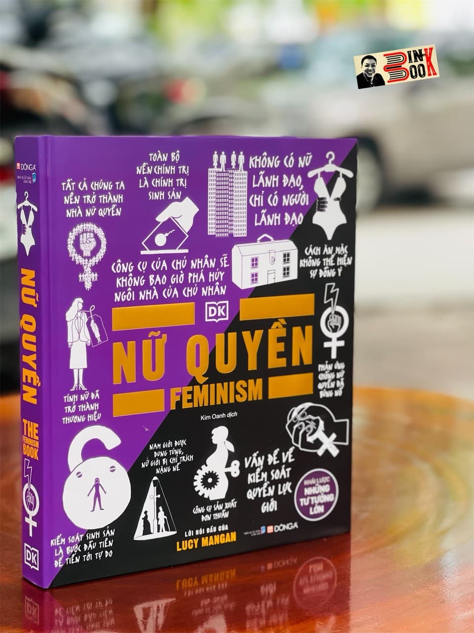 NỮ QUYỀN bộ KHÁI LƯỢC NHỮNG TƯ TƯỞNG LỚN Đông A